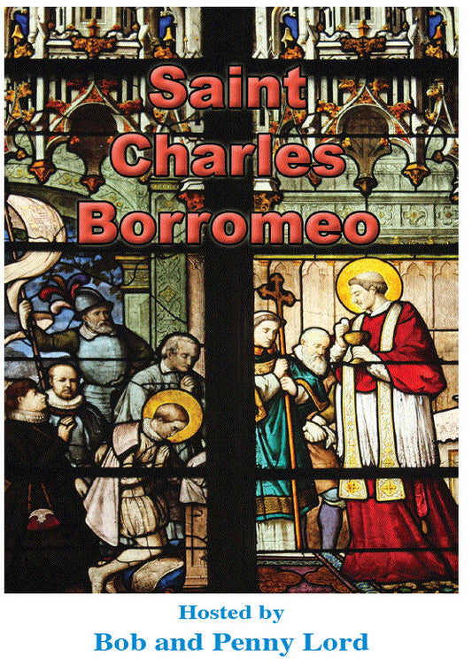 Saint Charles Borromeo DVD by Bob and Penny Lord, New - Journeys of Faith