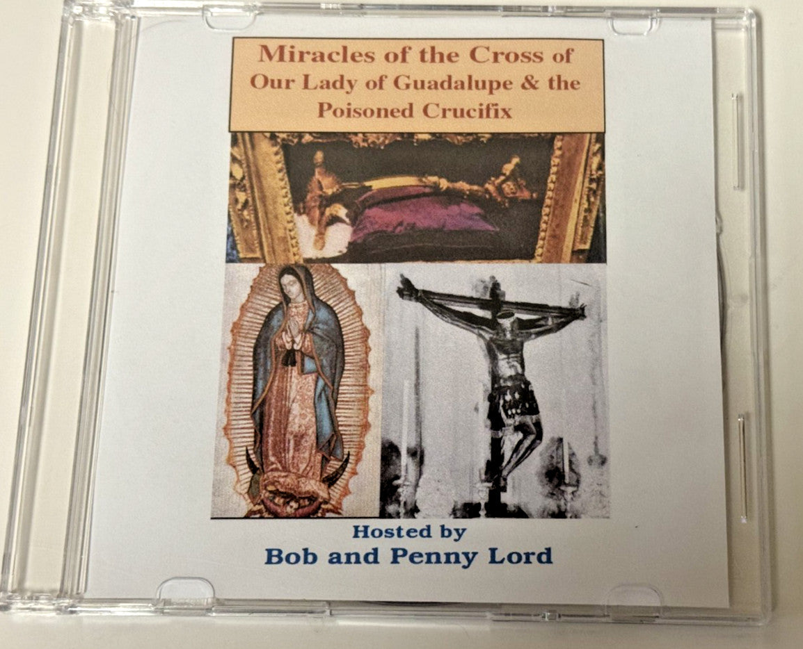Miracles of the Cross of O L of Guadalupe & the Poisoned Crucifix DVD, New #D206