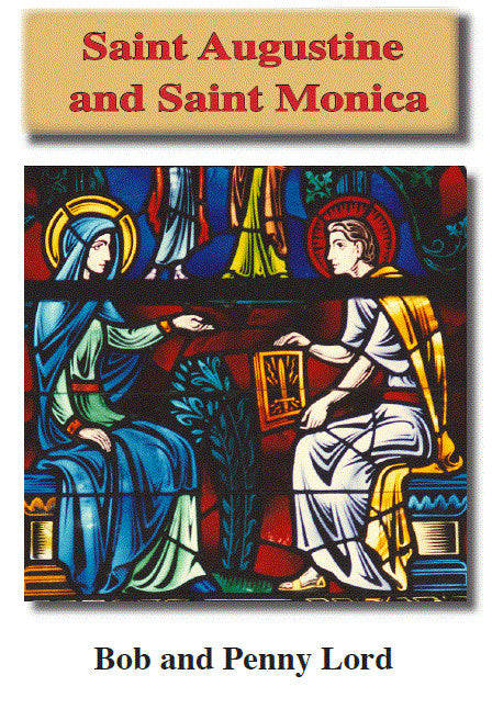 Saint Augustine & Saint Monica Pamphlet/Minibook, by Bob and Penny Lord, New - Journeys of Faith