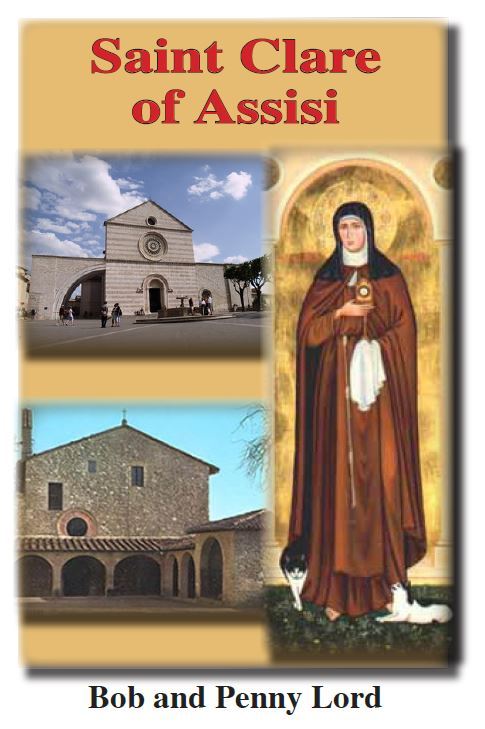 Saint Clare of Assisi Pamphlet/Minibook, by Bob and Penny Lord, New - Journeys of Faith