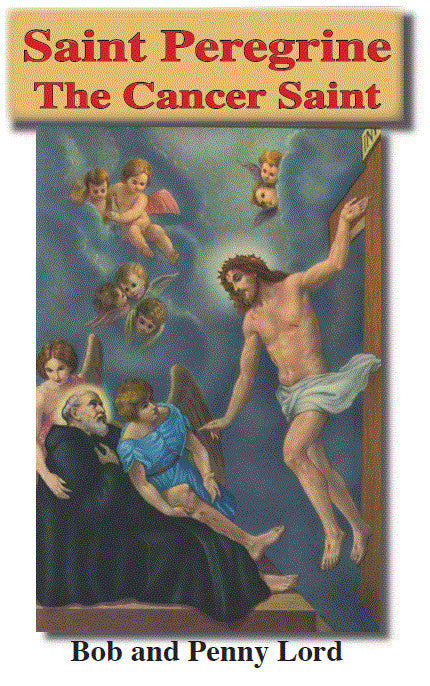 Saint Peregrine (the Cancer Saint) Pamphlet/Minibook, by Bob and Penny Lord - Journeys of Faith