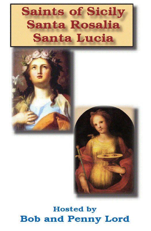 Saints Rosalia & Lucia/Saints of Sicily DVD by Bob & Penny Lord, New - Journeys of Faith