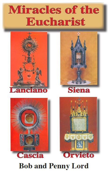 Miracles of the Eucharist/4 Miracles Booklet/pamphlet by Bob & Penny Lord - Journeys of Faith