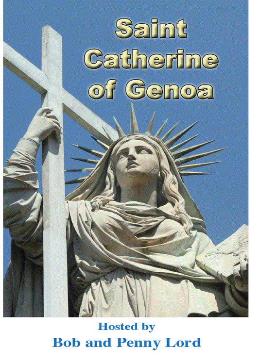 Saint Catherine of Genoa DVD by Bob and Penny Lord, New - Journeys of Faith