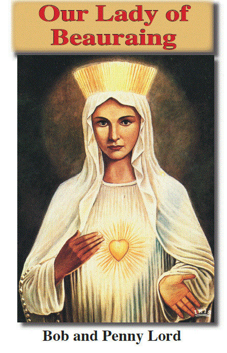 Our Lady of Beauraing Pamphlet/Minibook,by Bob and Penny Lord - Journeys of Faith