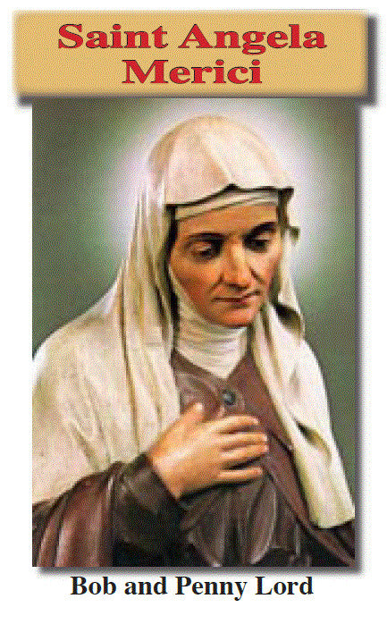 Saint Angela Merici Pamphlet/Minibook, by Bob and Penny Lord, New - Journeys of Faith