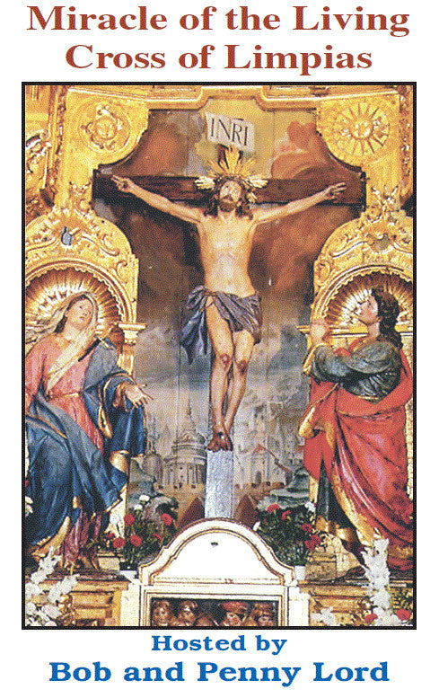 Miracle of the Cross of Limpias DVD, hosted by Bob and Penny Lord, New