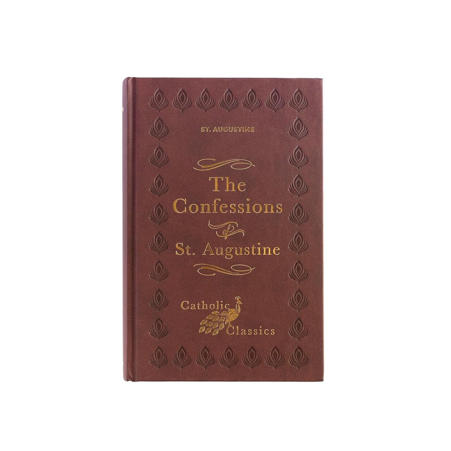 The Confessions of St. Augustine (Catholic Classics) Hardcover - Journeys of Faith