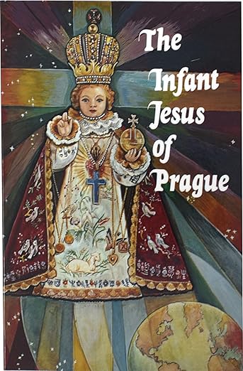 Infant Jesus of Prague Paperback Classic - Bob and Penny Lord