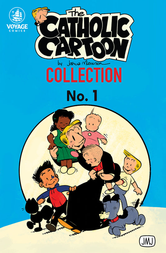 The Catholic Cartoon Collection: No. 1 - Journeys of Faith
