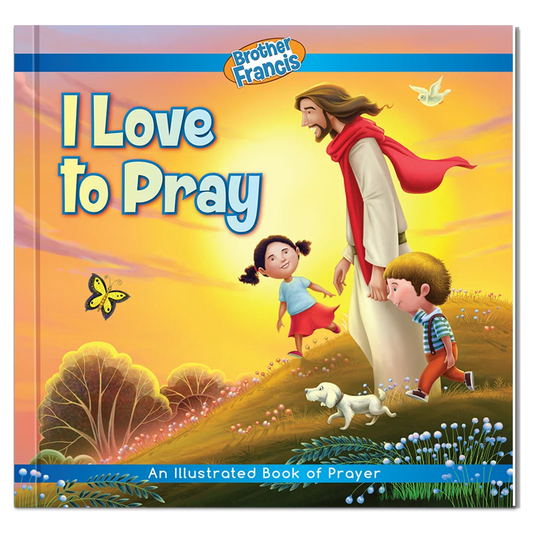 I Love to Pray - Journeys of Faith