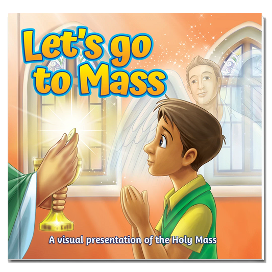Let's Go to Mass! - Journeys of Faith