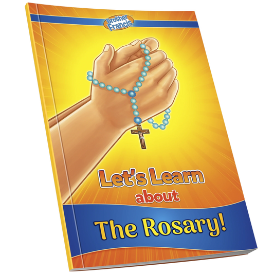 Let's Learn about the Rosary - Reader - Journeys of Faith