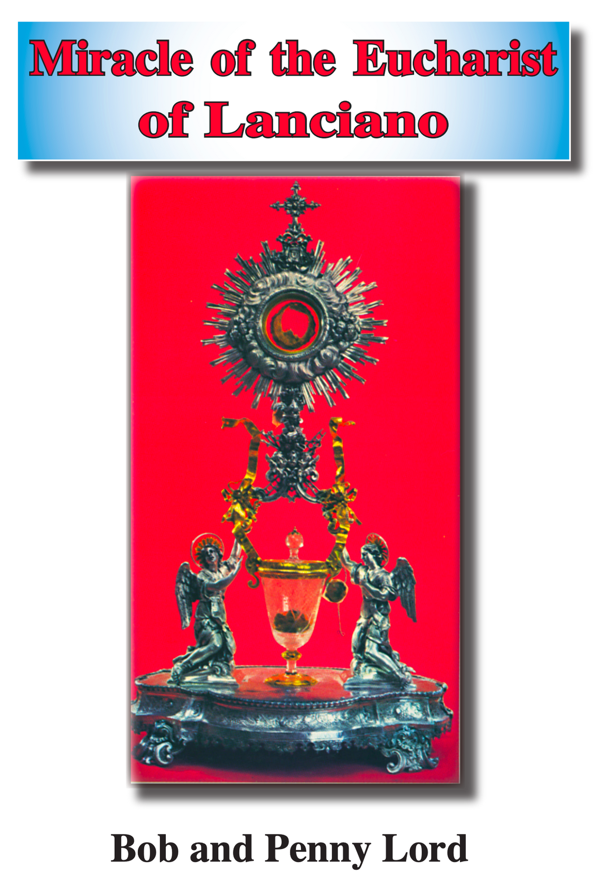 Miracle of the Eucharist of Lanciano Minibook