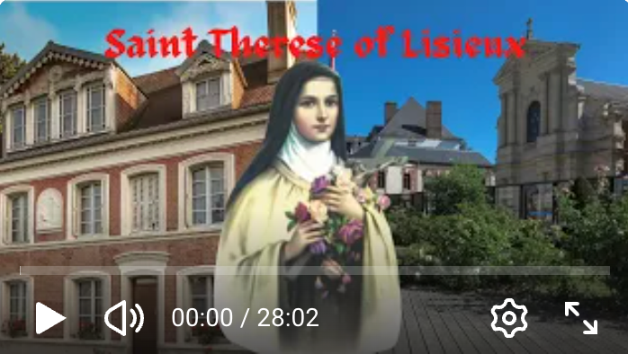 Saint Therese of Lisieux mp4