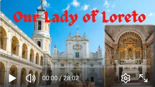 Our Lady of Loreto Holy House MP4 Video Download