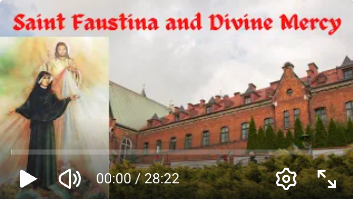 Saint Faustina and Divine Mercy  MP4 Video Download