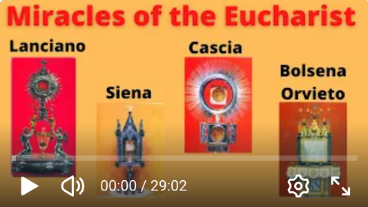 Eucharistic Miracles of Lanciano Siena Cascia and Orvieto MP4 Video Download