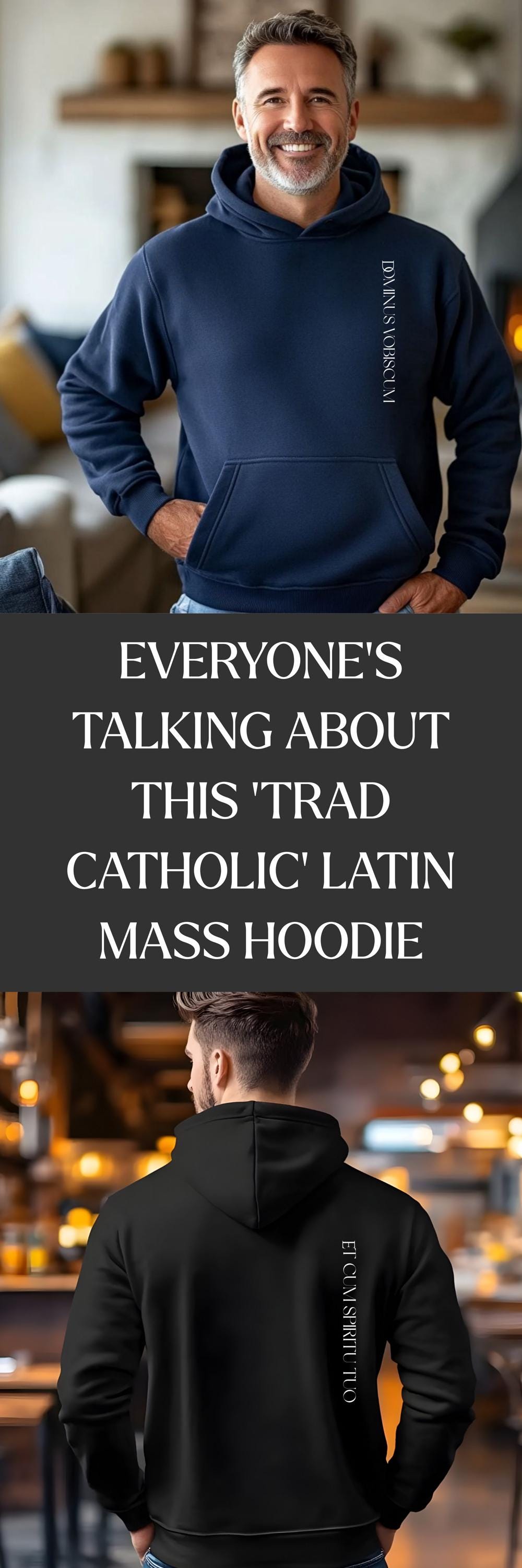 Latin Mass Hoodie Dominus Vobiscum