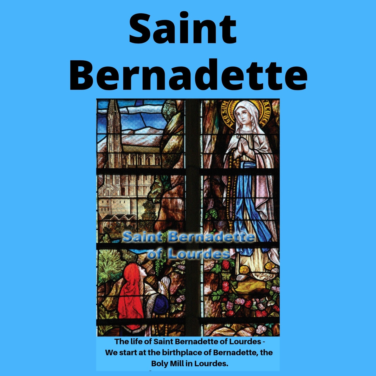 Saint Bernadette of Lourdes DVD - Bob and Penny Lord