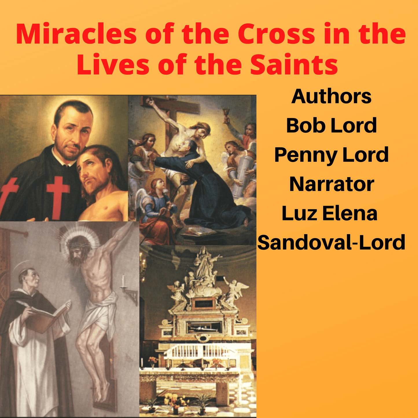 Catholic MP3 audiobook by Bob and Penny Lord Ministry featuring saints, with cover art displaying religious imagery and saint portraits.