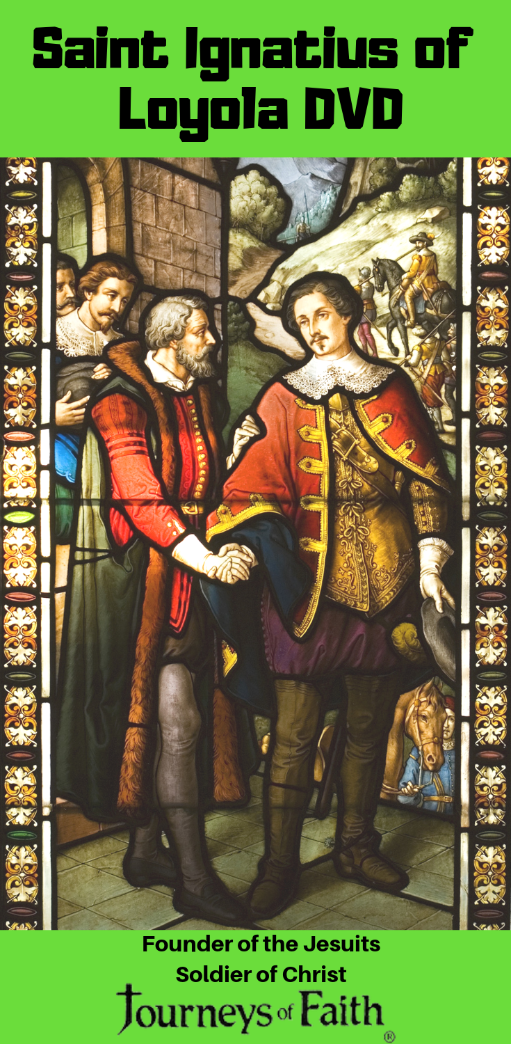 Saint Ignatius of Loyola DVD - Bob and Penny Lord