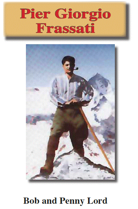 Blessed Pier Giorgio Frassati ebook pdf - Bob and Penny Lord