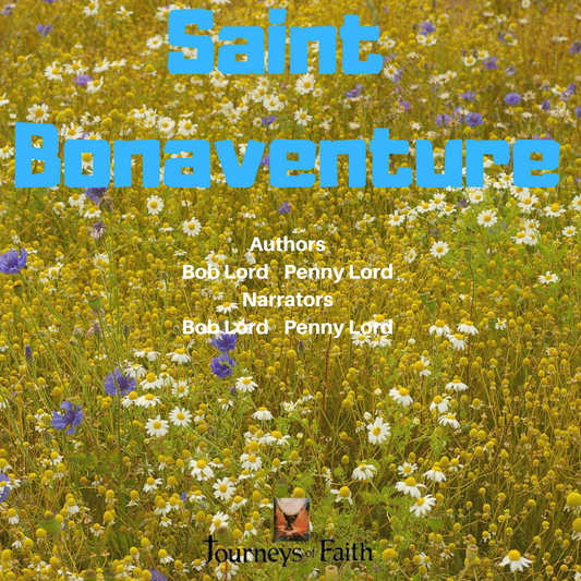 Saint Bonaventure Audiobook - Bob and Penny Lord