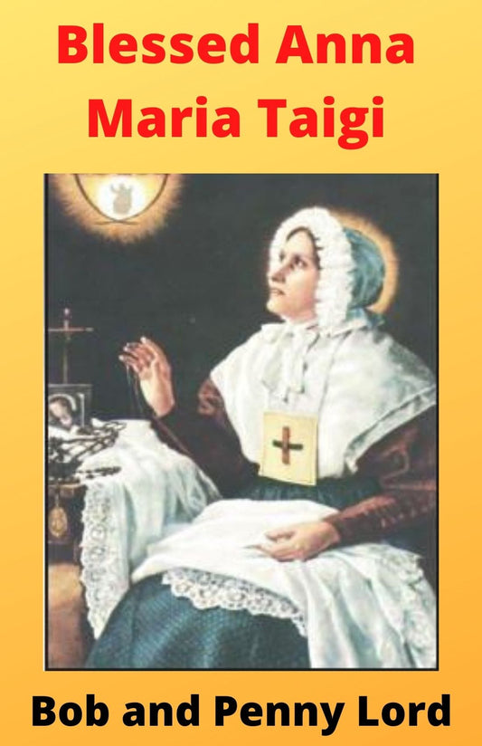 Blessed Anna Maria minibook by Bob and Penny Lord, featuring religious content and a compact, portable design.