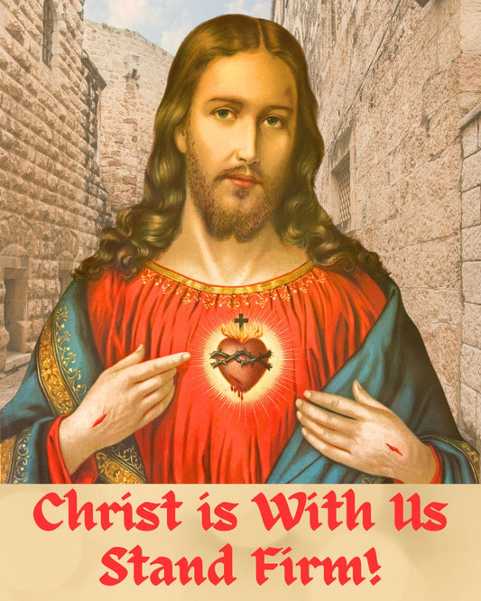 Bob and Penny Lord Christ is With Us Stand Firm 8x10 art print featuring religious imagery and inspiring Christian message.
