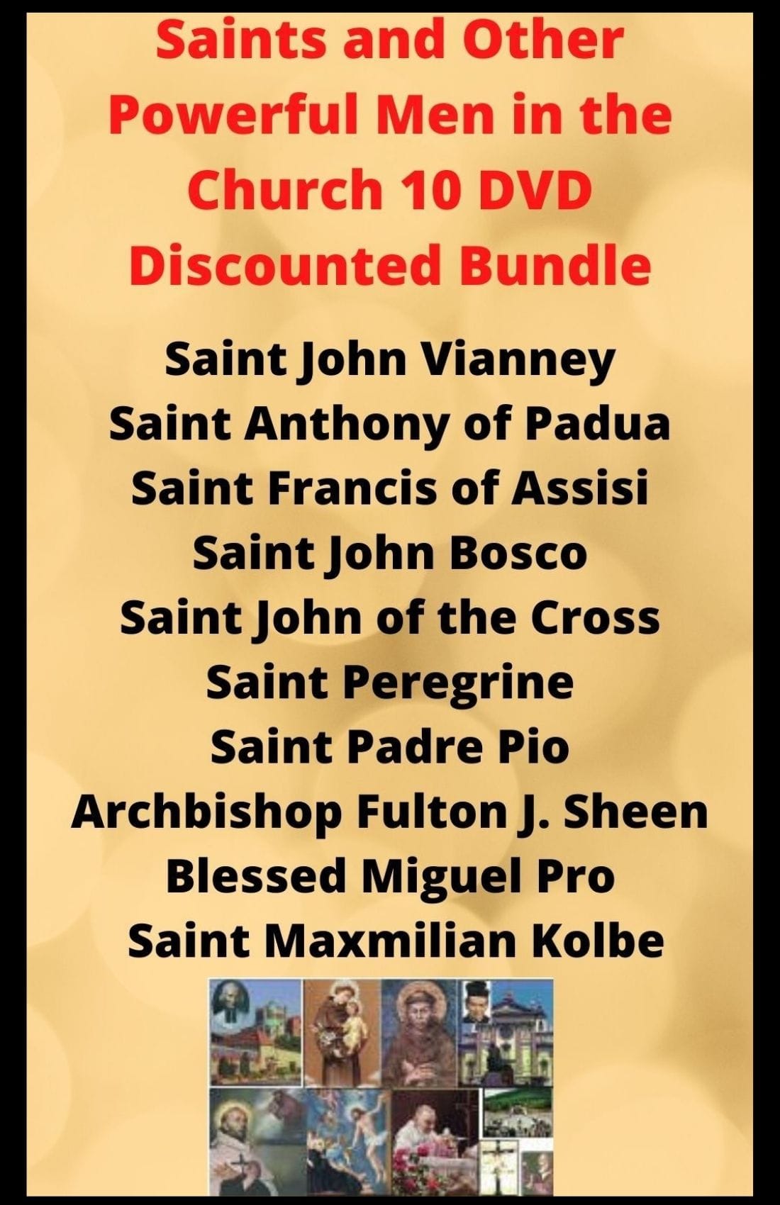 Bundle of 10 DVDs titled "Saints and Other Powerful Men in the Church" by Bob and Penny Lord Ministry, featuring religious figures and themes.