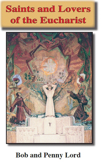 Eucharist Saints Minibook by Bob and Penny Lord featuring religious illustrations and devotion to the Holy Eucharist.