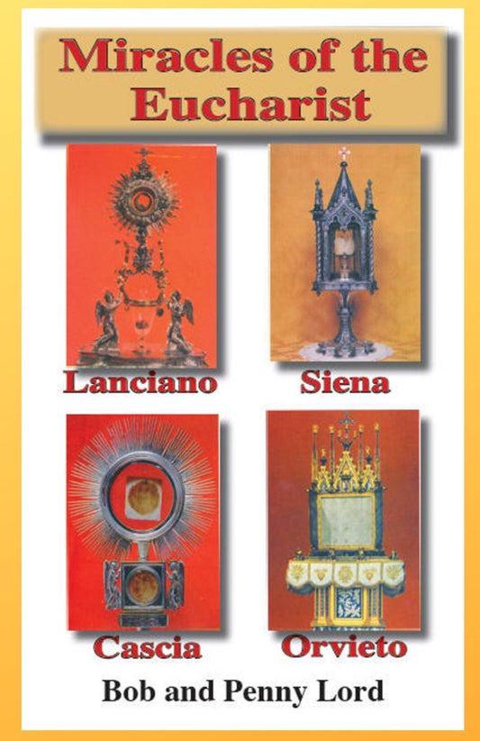 Eucharistic Miracles minibook by Bob and Penny Lord featuring vivid imagery of sacred miracles and religious symbols.