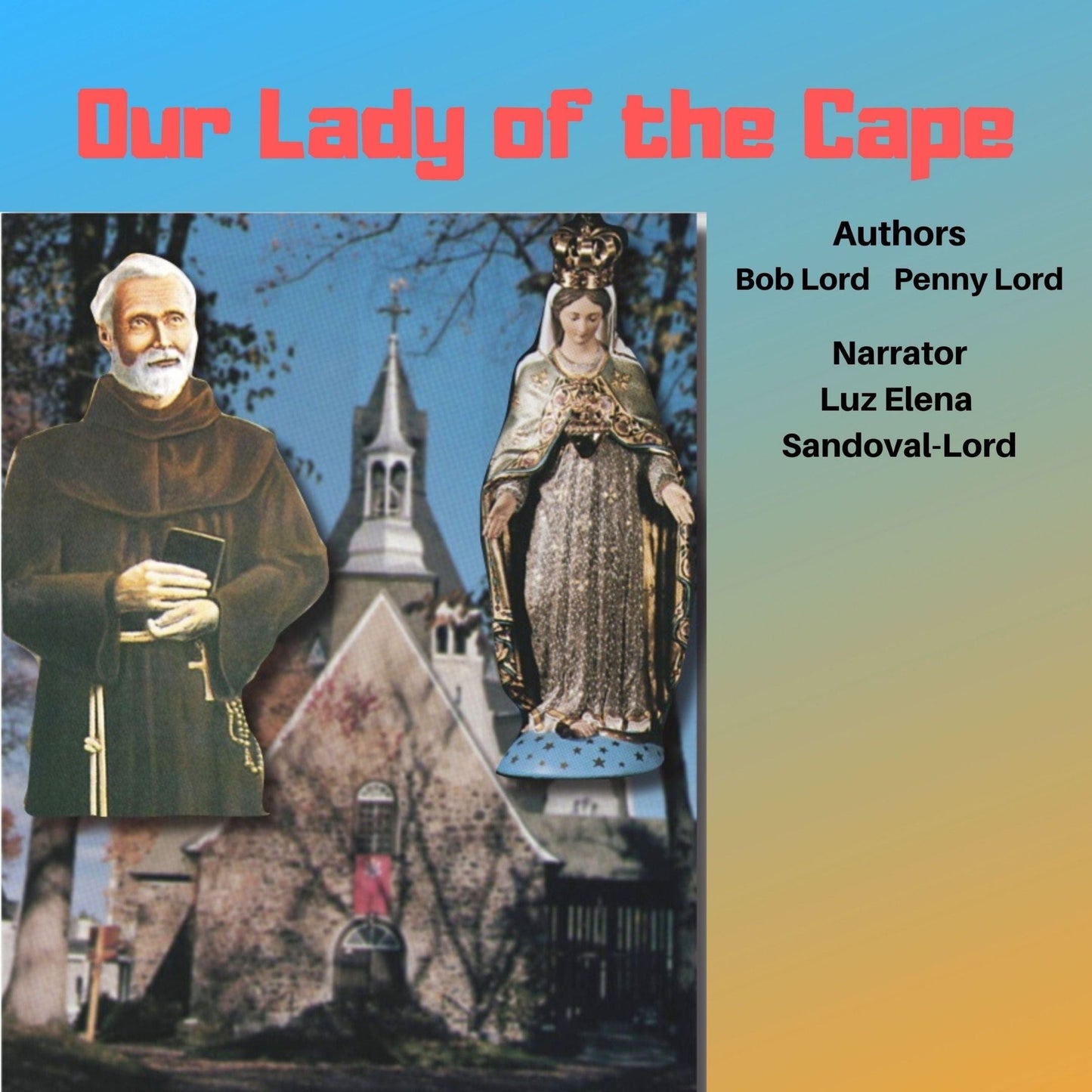 Journey to Sainthood book by Bob and Penny Lord, featuring a cover image with religious artwork and titles.