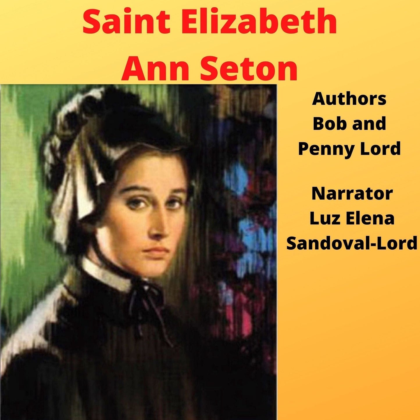 Cover of the "Journey to Sainthood" book by Bob and Penny Lord, featuring a religious-themed design and title text.