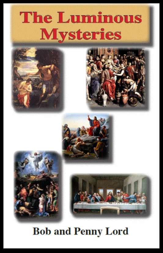 Luminous Mysteries prayer minibook by Bob and Penny Lord showing its cover with religious imagery and title.