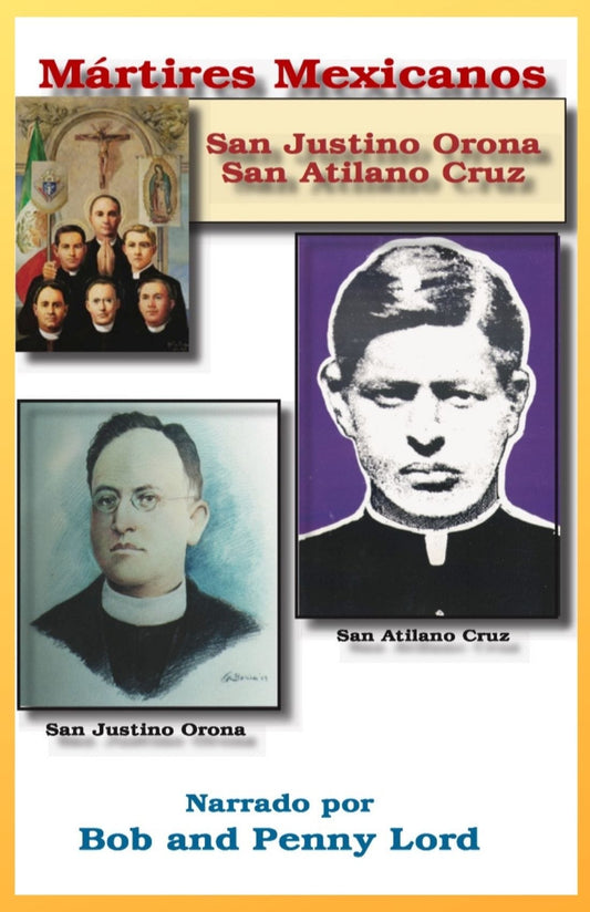 Image of Mártires Mexicanos San Justino Orona and San Atilano Cruz, Spanish-language religious artwork by Bob and Penny Lord.
