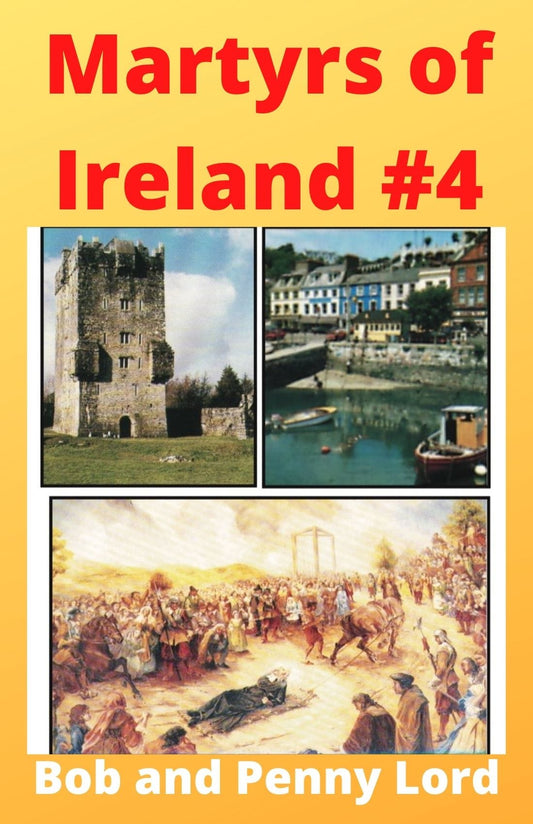 DVD titled Martyrs of Ireland #4 by Bob and Penny Lord Ministry, featuring historical images of Irish martyrs.