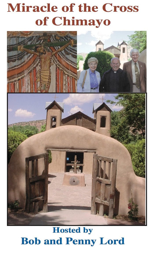 DVD titled Miracle of the Cross of Chimayo by Bob and Penny Lord Ministry, showing the DVD case with religious imagery and text.