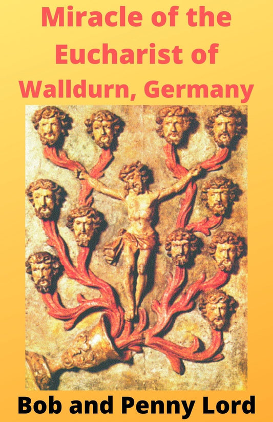 DVD titled Miracle of the Eucharist of Walldurn, Germany by Bob and Penny Lord, showing a religious scene or related imagery.