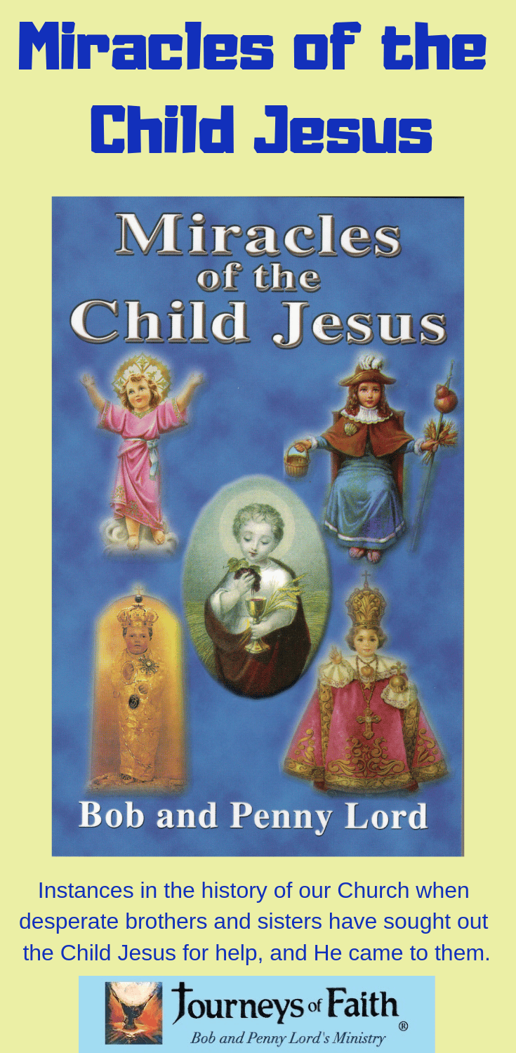 Cover image of "Miracles of the Child Jesus" book by Bob and Penny Lord, featuring religious artwork and title text.