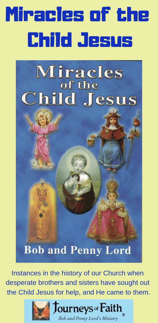 Cover image of "Miracles of the Child Jesus" book by Bob and Penny Lord, featuring religious artwork and title text.