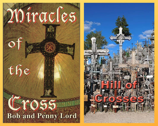 Miracles of the Cross book and Hill of Crosses DVD combo by Bob and Penny Lord, featuring religious imagery and inspiring content.