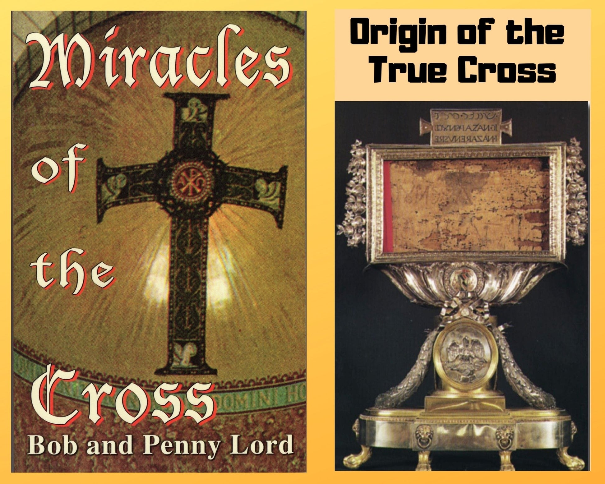 Bob and Penny Lord Miracles of the Cross book and companion DVD combo, featuring religious images and historical scenes.
