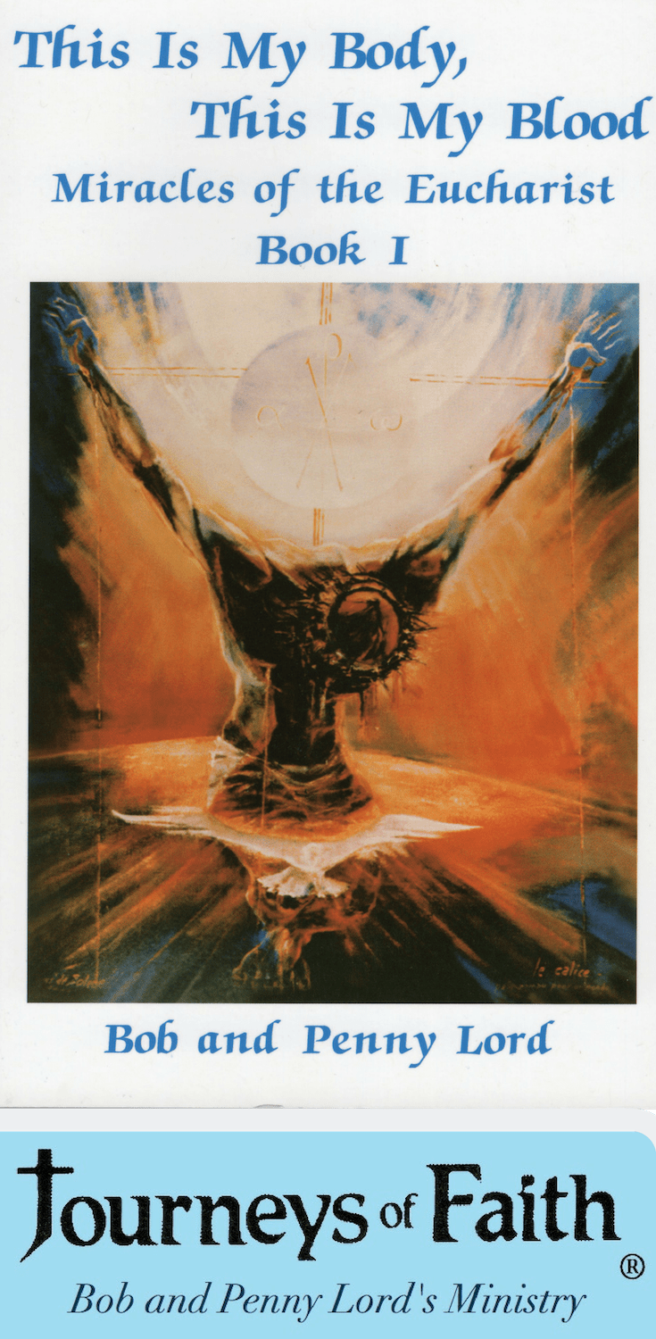 Paperback book titled "Miracles of the Eucharist Book I" by Bob and Penny Lord, featuring religious text and cover art.