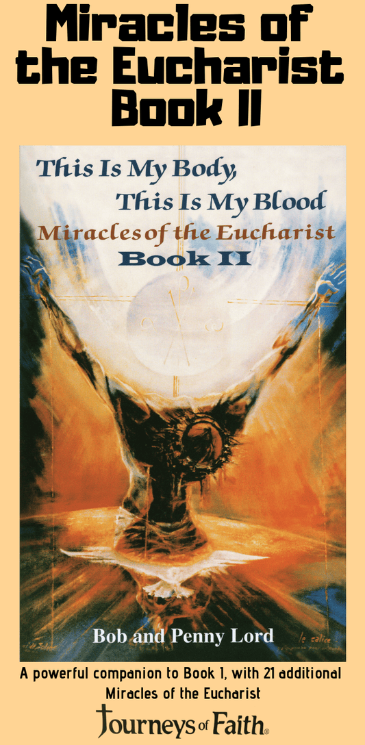 Cover of "Miracles of the Eucharist Book II" by Bob and Penny Lord, featuring religious imagery and title text.