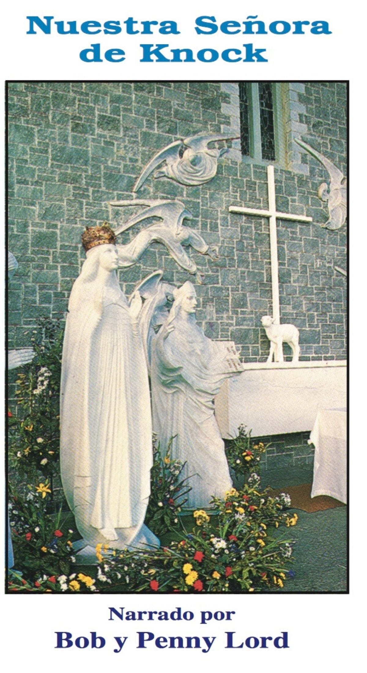 DVD cover of Nuestra Senora de Knock in Spanish by Bob and Penny Lord Ministry featuring religious imagery.