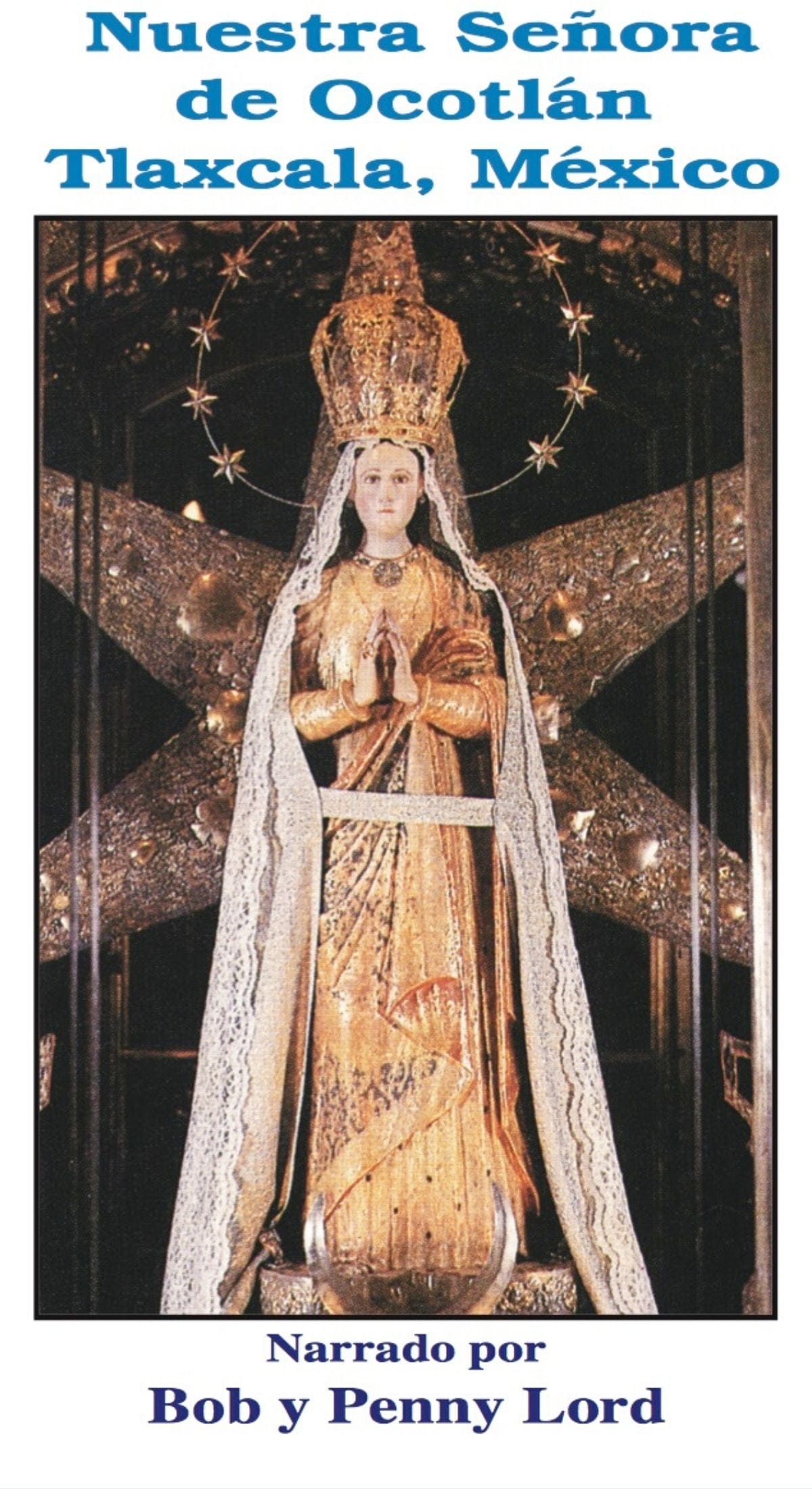 Image of Nuestra Senora de Ocotlan statue by Bob and Penny Lord Ministry, showcasing a detailed Spanish religious figure.
