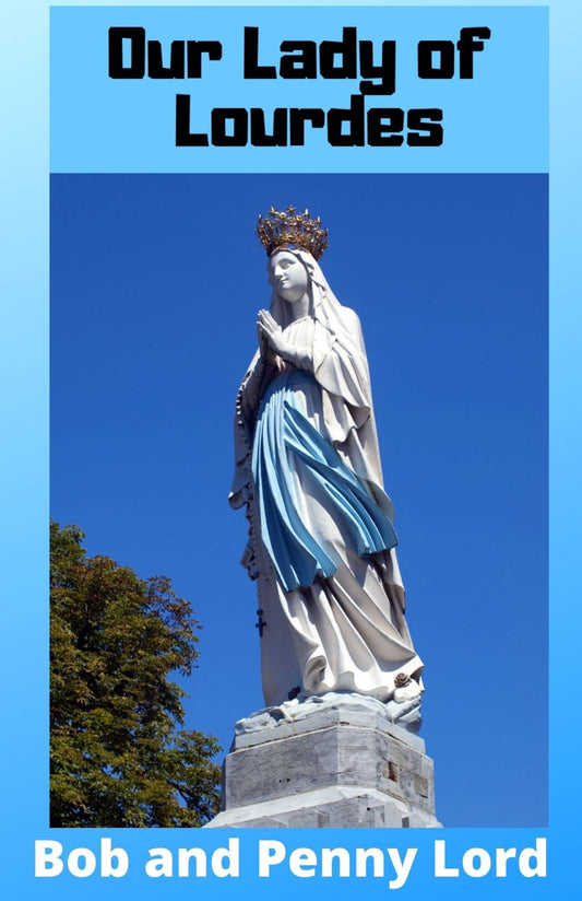 Our Lady of Lourdes minibook by Bob and Penny Lord, small religious book with Marian imagery and spiritual reflections.