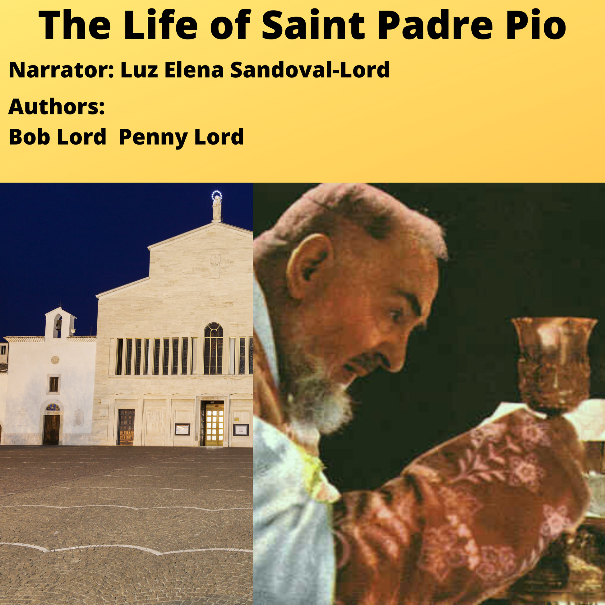 Saint Padre Pio Audiobook - Bob and Penny Lord